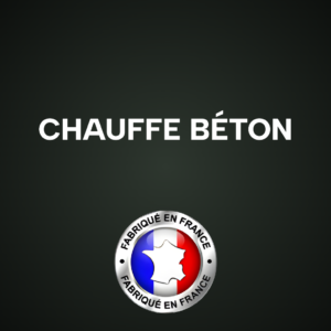 CHAUFFE BETON - Accélérateur de prise et durcissement